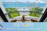 Booking Khách Sạn Hạ Long View Vịnh Giá Tốt - Bí Kíp Săn Deal Cho Gen Z 