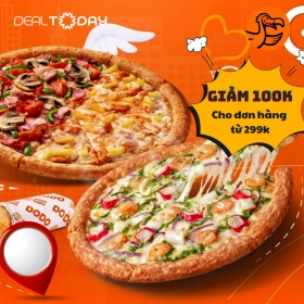 E-Coupon giảm giá 100k cho hoá đơn từ 299k tại Dodo Pizza