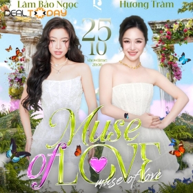 Minishow Muse Of Love - Hương Tràm và Lâm Bảo Ngọc				