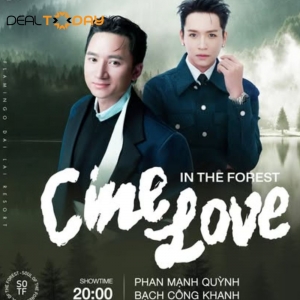 Cinelove In The Foret - Phan Mạnh Quỳnh và Bạch Công Khanh