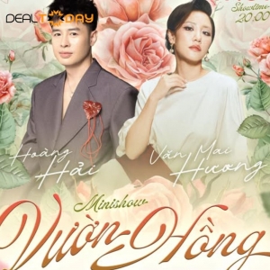 Minishow Vườn Hồng - Hoàng Hải và Văn Mai Hương				