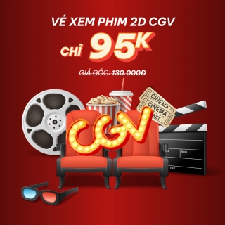 CGV - Vé xem phim 2D