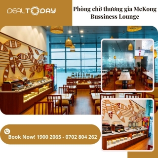 Phòng chờ thương gia MeKong Business Lounge - Sân bay Quốc tế Cần Thơ