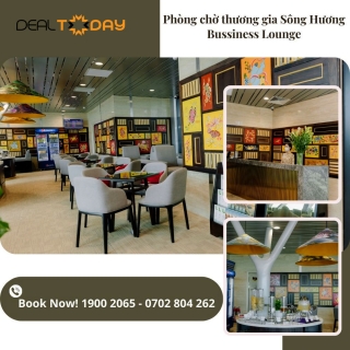 Phòng chờ thương gia Sông Hương Business Lounge - Sân bay Quốc tế Phú Bài