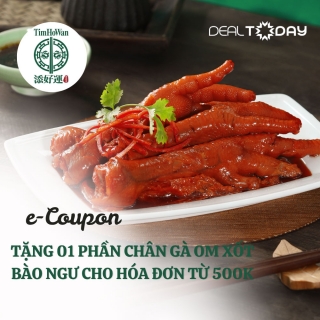 Tim Ho Wan - e-Coupon Tặng 01 phần Chân Gà Om Xốt Bào Ngư cho hóa đơn từ 500K