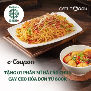 Tim Ho Wan - e-Coupon Tặng 01 phần Mì Há Cảo Chua Cay cho hóa đơn từ 800K