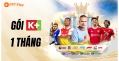 Gói K cộng FPT Play 1 tháng