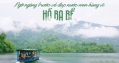Tour Hà Nội – Hồ Ba Bể - Thác Bản Giốc – Động Ngườm Ngao – Suối Lê Nin - Tour kích cầu