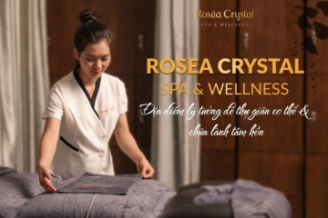Rosea Crystal - Nơi vẻ đẹp tự nhiên được đánh thức và tỏa sáng